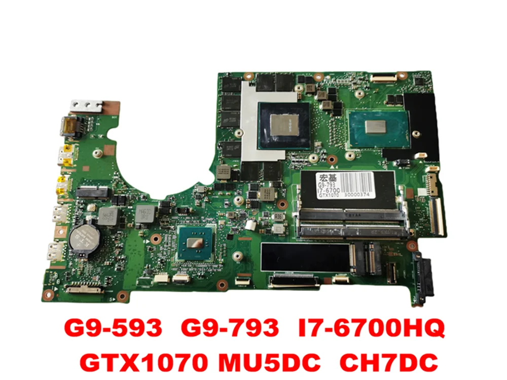 G9-793 G9-593 Notebook Motherboard Original FOR Acer Predator 17  MU5DC CH7DC i7-6700HQ GTX1060 Test 100% Ok