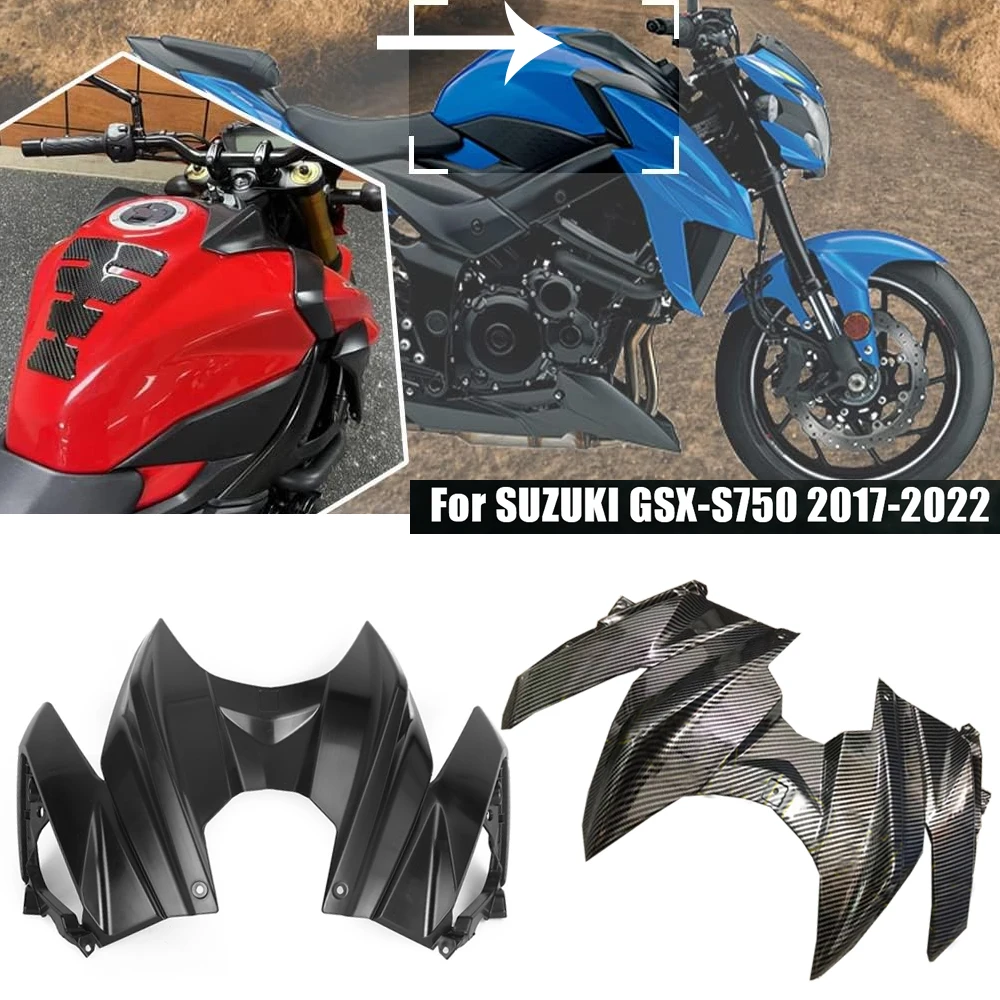 For Suzuki GSX-S 750 Tank Cover Fairing Panel Motorcycle Parts GSX-S750 GSXS 750 GSXS750 2016 17 2018 2019 2020 2021 2022 Carbon