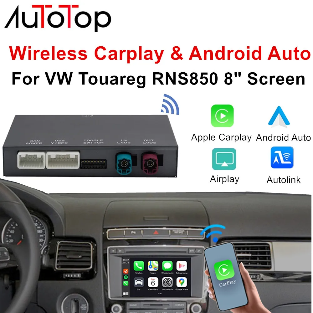 

AUTOTOP Wireless Carplay Android Auto Decoder Box For VW Touareg RNS850 2010-2017 8" Screen Car Interface Adapter Mirrorlink