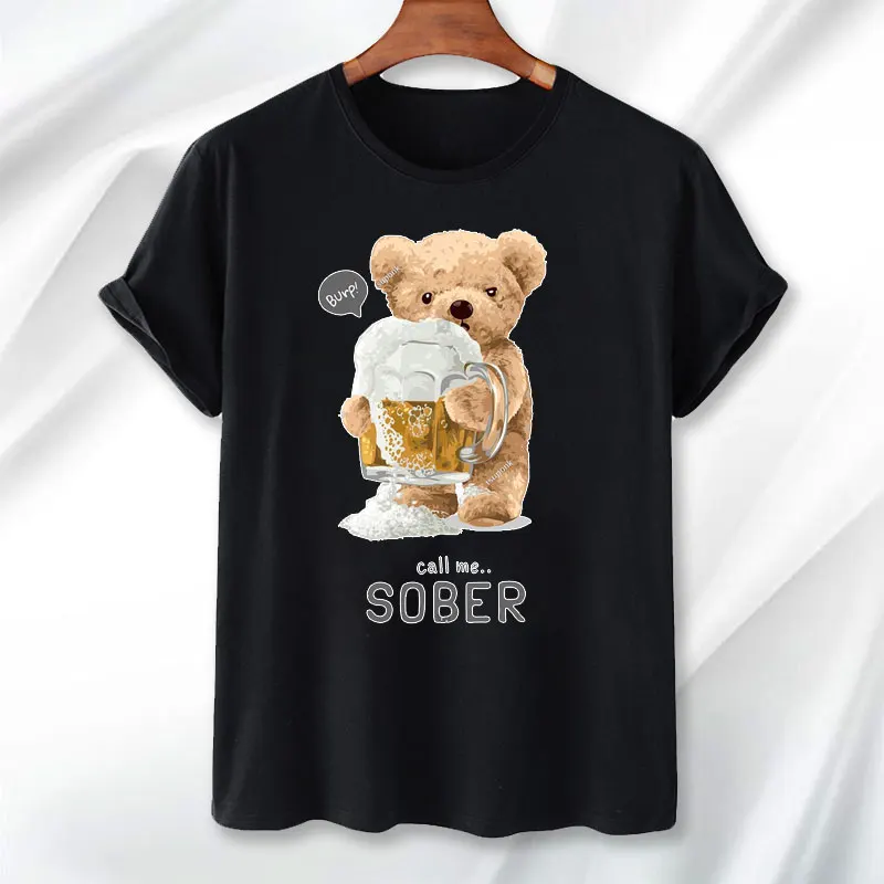 Beer Teddy Bear T-shirt Fun Teddy Bear Graphic Men Clothing Inspirational Teddy Bear Quote Printed Tshirt Summer Cotoon Tee Tops