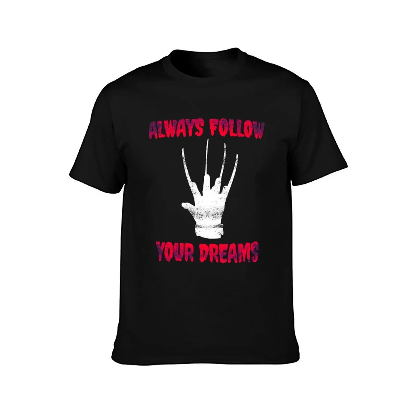 Funny Always Follow Your Dreams Freddy Gift T-Shirt summer 2025 boys animal print Men's t-shirt