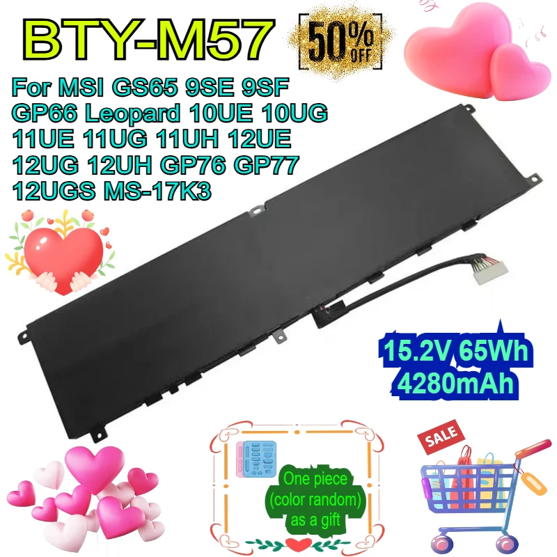 

Battery BTY-M57 for MSI GS65 9SE 9SF GP66 Leopard 10UE 10UG 11UE 11UG 11UH 12UE 12UG 12UH GP76 GP77 12UGS MS-17K3 15.2V 65Wh
