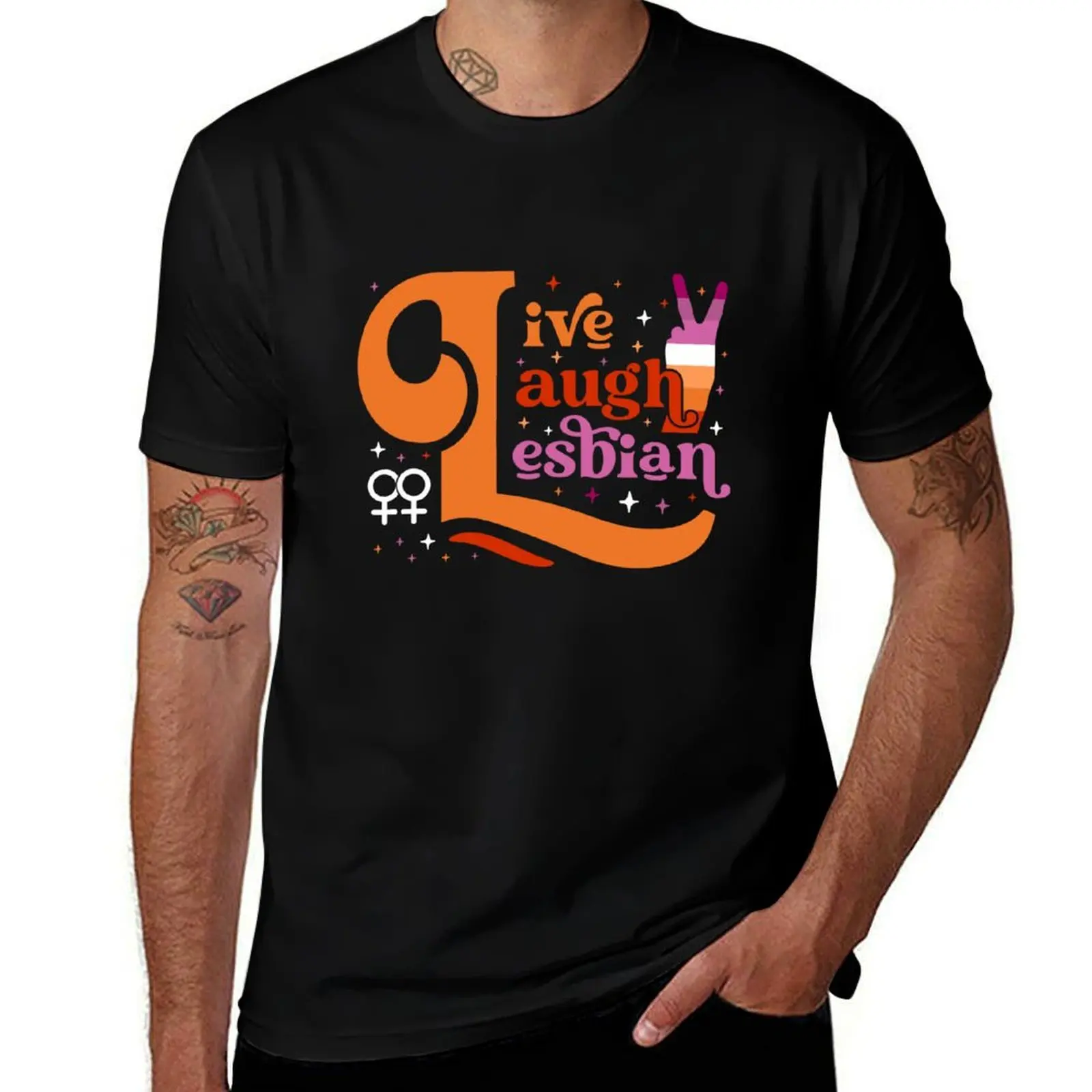 

Live Laugh Lesbian Pride Women T-Shirt man t shirts cotton t shirts cotton 100% g man t shirts for men T-shirt