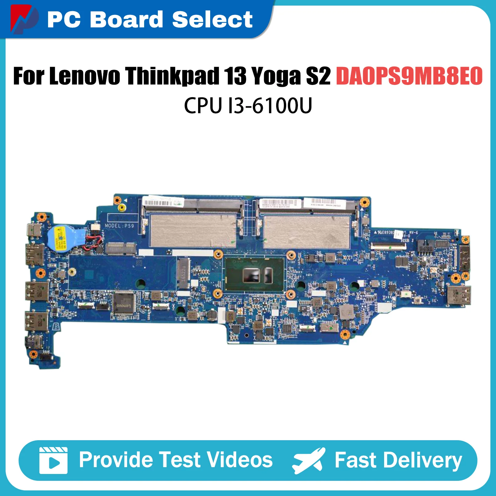 

Mainboard For Lenovo Thinkpad 13 Yoga S2 Laptop Motherboard DA0PS9MB8E0 01HW976 01HW974 01HW981 Notebook Mainboard With I3-6100U