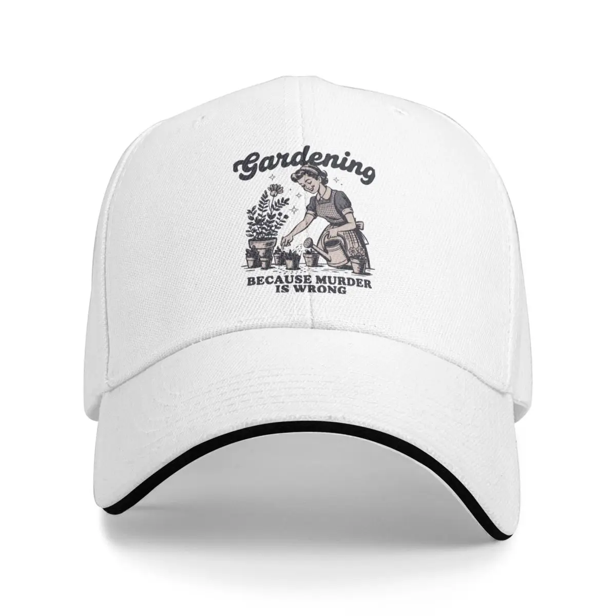 Baseball Caps Gardening Because Murder Is Wrong Vintage Casquette Female Male Outdoor Spring Hats