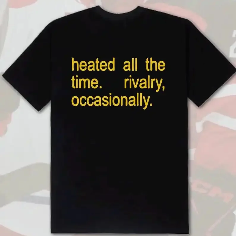 2026 Summer Heated All The Time Rivalry Occasionally Print Short Sleeve T-shirt Men Women Harajuku Y2K Vintage Streetwear Tops