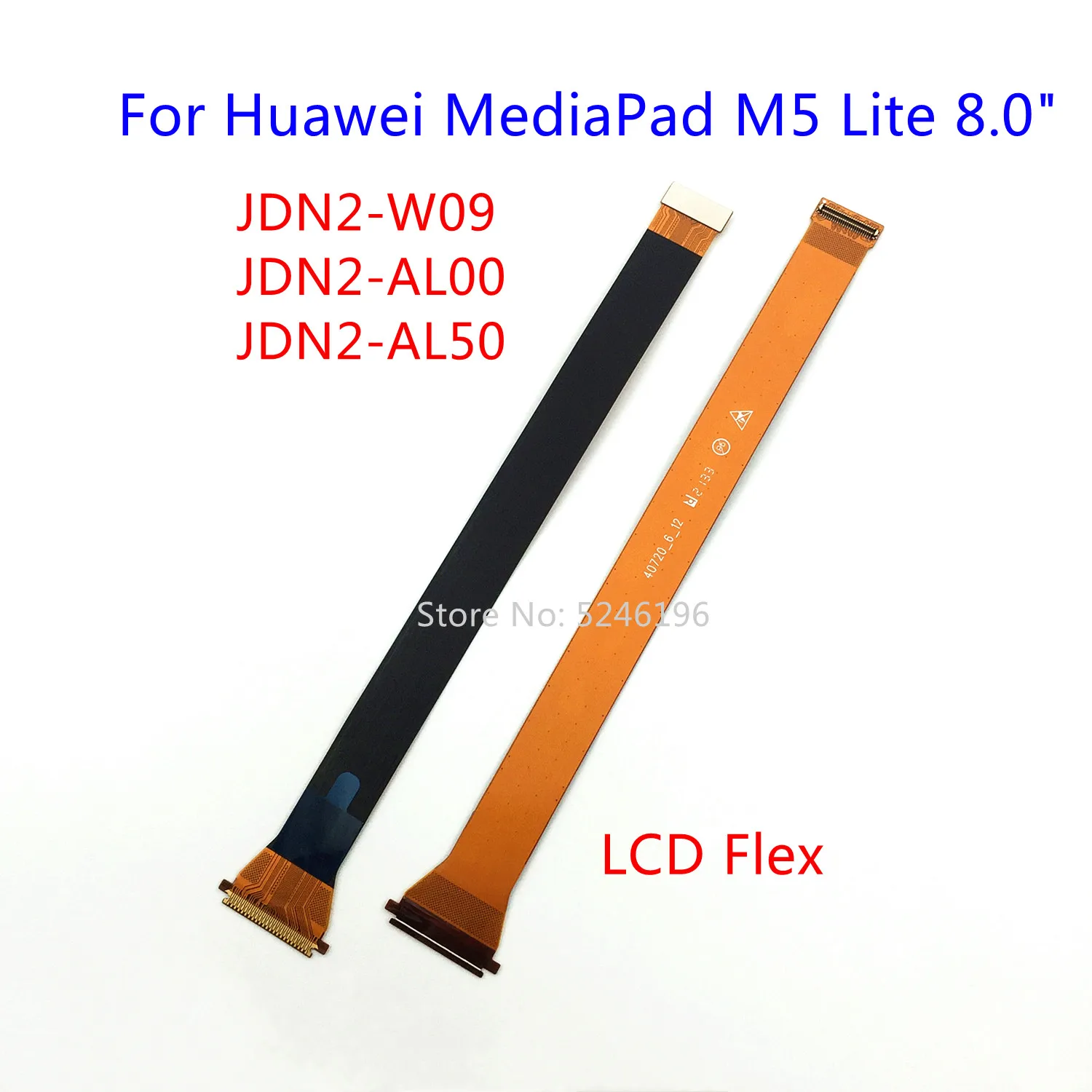 

1pcs LCD Display Flex Cable Connect Mainboard Flex Cable For Huawei MediaPad M5 Lite 8.0" JDN2-W09 JDN2-AL00HN JDN2-AL50 Replace