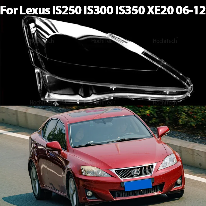 

Car Headlamp Cover Headlight Lens Glass Cover Lampshade Bright Shell Lens Covers for Lexus IS250 IS300 IS350 XE20 2006-2012