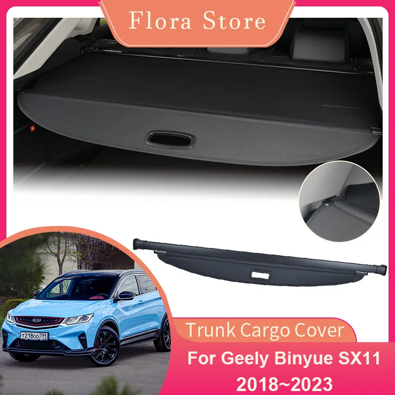 Cubierta de carga de maletero para Geely Binyue Coolray Proton X50 SX11 2018 ~ 2023 2019 2020 2021 2022, tablero de partición trasera, escudo ciego, cortina de sombra, accesorios