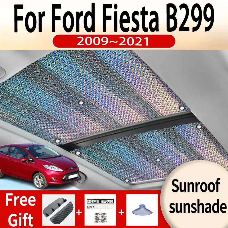 

For Ford Fiesta B299 2009~2021 hatchback Car Sunroof Sunshade Panoramic Windshield Sunshade Anti-ultraviolet Auto Accessories