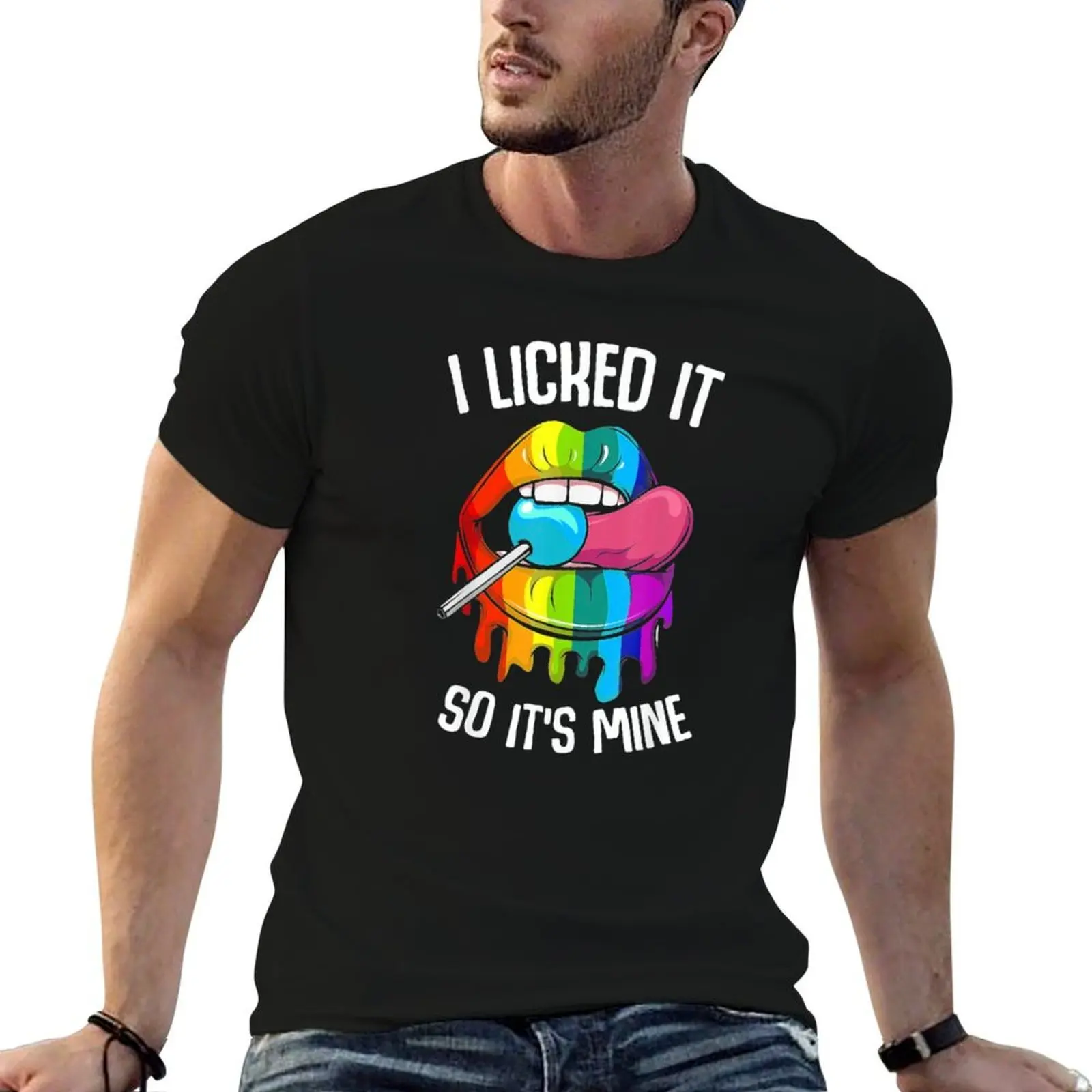 LGBT Pride I Licked it So It's Mine T-Shirt Big and Tall Basic Tee Shirt
