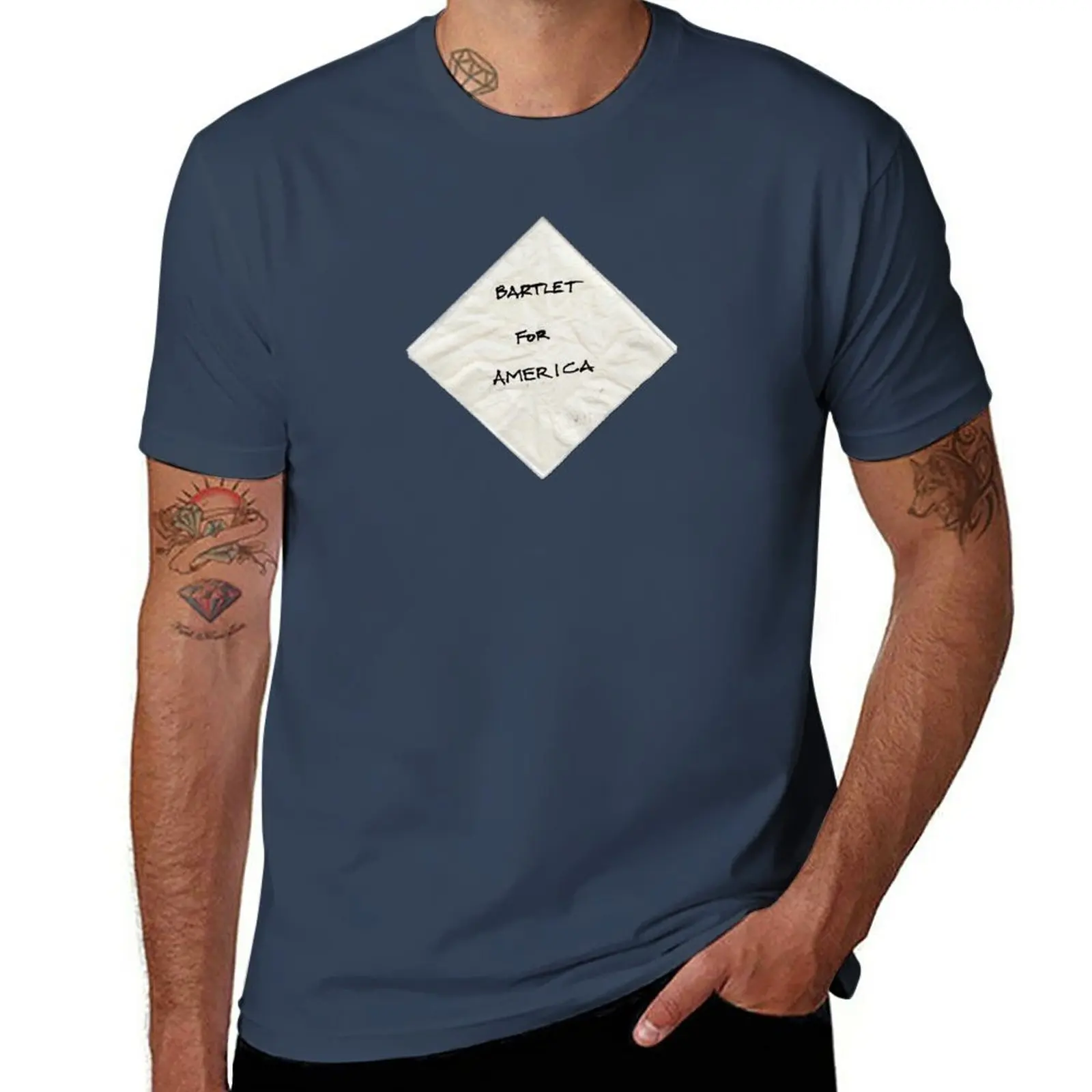 New President Bartlet's Napkin Campaign Starter! T-Shirt T-shirt for a boy graphic t shirt Short sleeve plain t shirts men