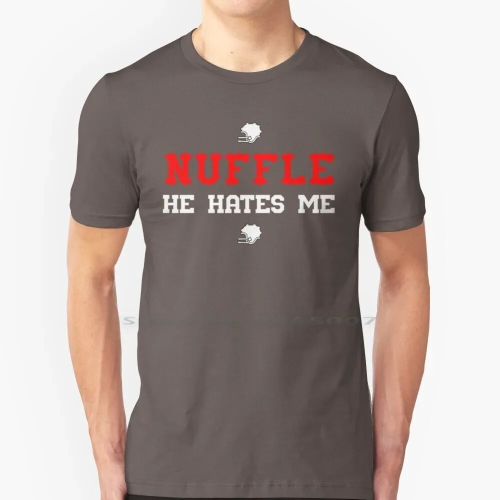 Nuffle He Hates Me T Shirt 100% Cotton Geektradingco Blood Bowl Bloodbowl Fantasy Football Big Size 6xl Tee Gift Fashion