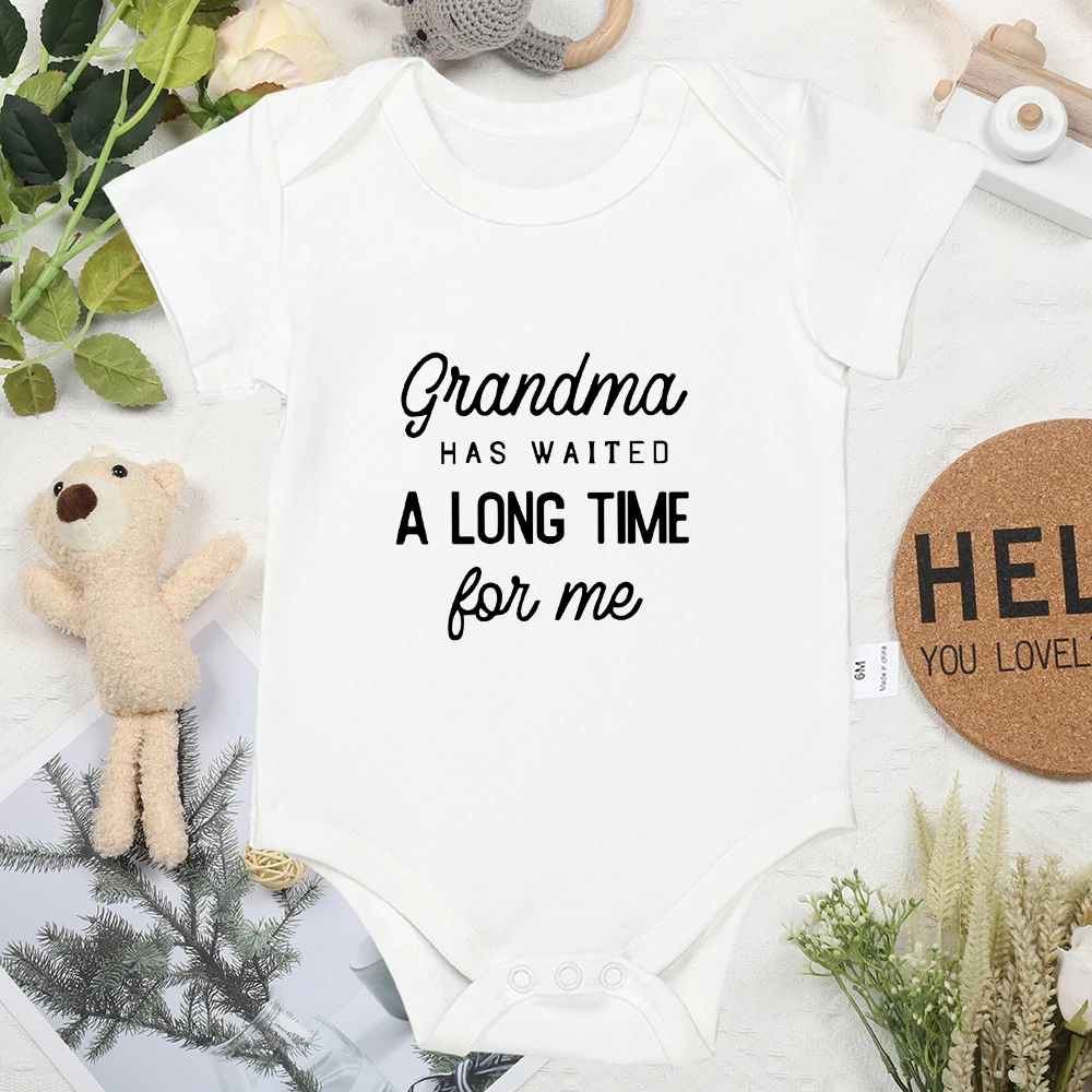 Baby Clothes Fun Print Grandma Has Waited A Long Time Infant Creeper One Piece White Soft Cotton Short Sleeve Boys Bodysuit