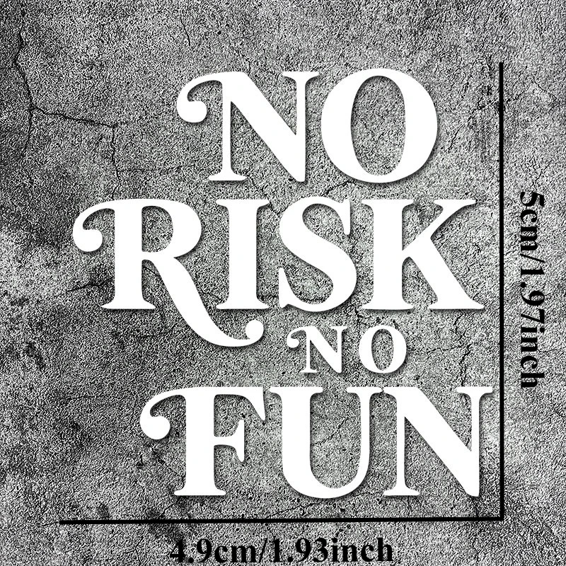 Pegatina impermeable para motocicleta, sin riesgo, sin diversión, para bricolaje, tanque de combustible, carenado frontal, casco de Scooter, calcomanía de vinilo Universal, 1 ud.