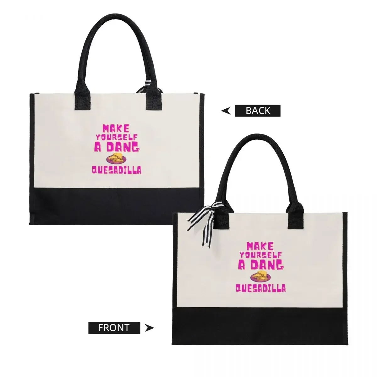 Personalizável Grande Capacidade Canvas Gift Bag, Shopping Bag, Faça-se um Dang quesadilla, Qualidade