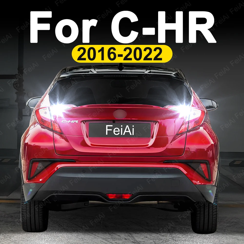 

For Toyota C-HR CHR LED Backup Reverse Lights 2016 2017 2018 2019 2020 2021 2022 C HR Tuning Accessories Reversing Back up Light