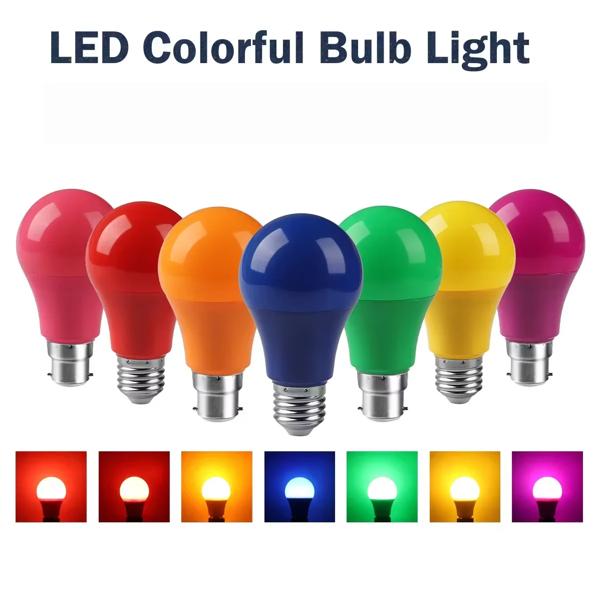 Colorful Led Bulbs …