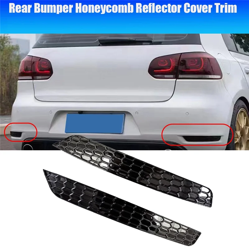 1Pair Rear Bumper Honeycomb Reflector Cover Trim Styling for VW Golf 6 GTI Rear Bar Tail Fog Light Strips Sticker Glossy