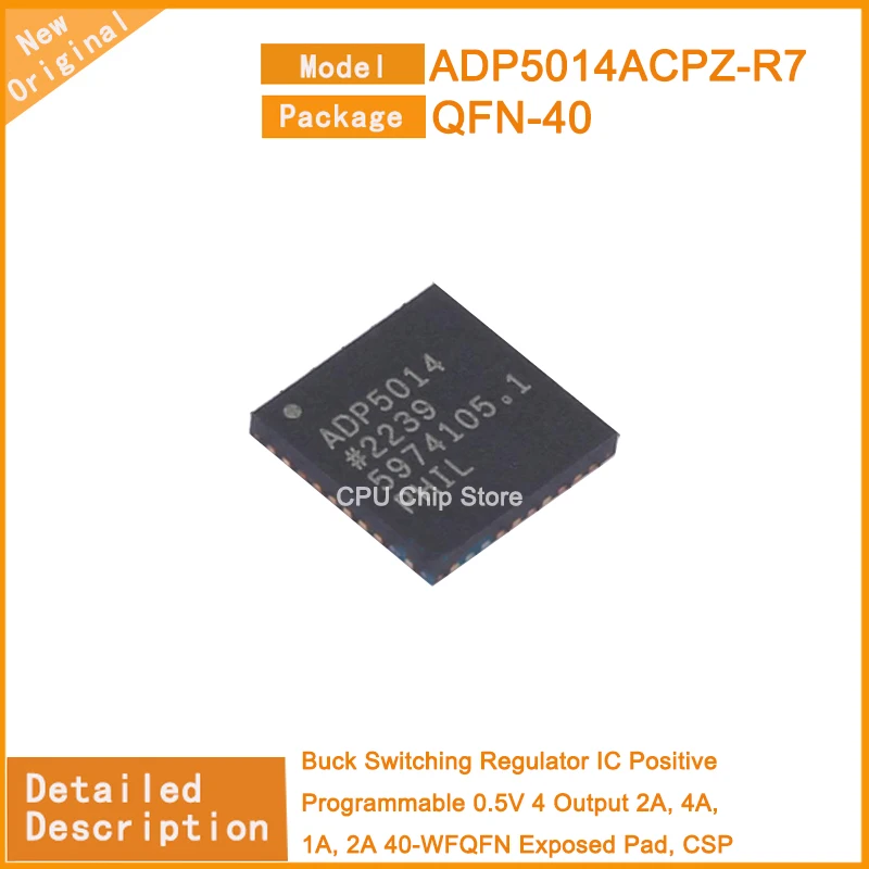 5Pcs/Lot  New Original   ADP5014ACPZ-R7  ADP5014ACPZ Regulator IC Positive Programmable 0.5V 4 Output 2A, 4A, 1A, 2A 40-WFQFN