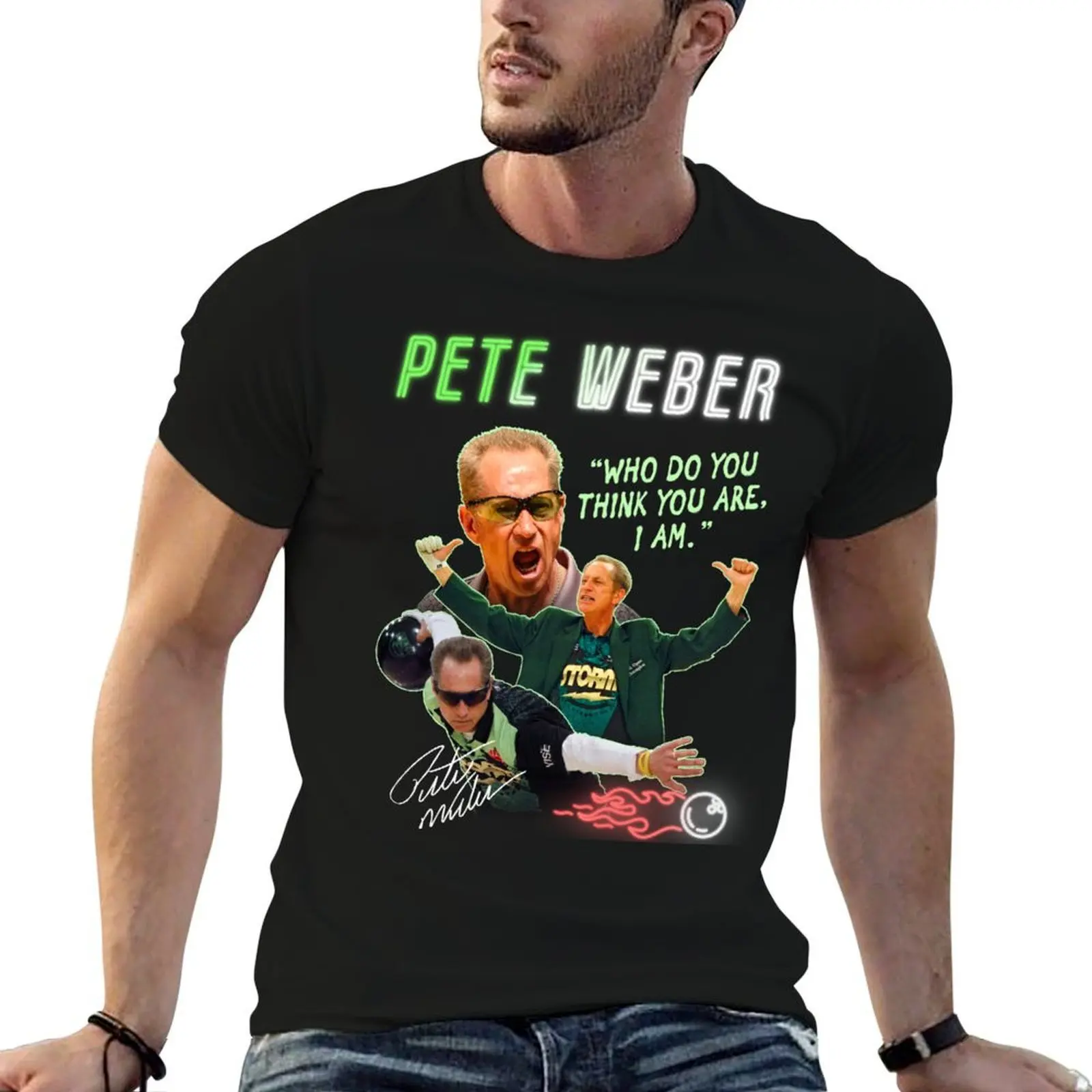 

Original Pete Weber Bowling Design T-Shirt t shirts for man pack cotton t shirts for man cotton funny T-Shirt