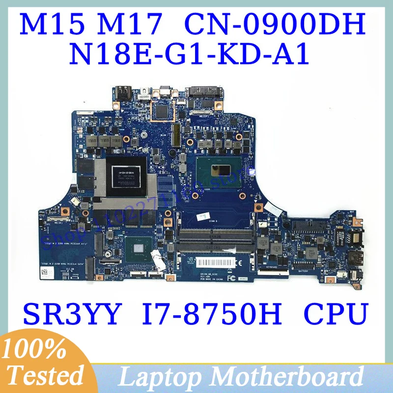 

CN-0900DH 0900DH 900DH For DELL M15 M17 With SR3YY I7-8750H CPU Mainboard N18E-G1-KD-A1 Laptop Motherboard 100% Tested Working