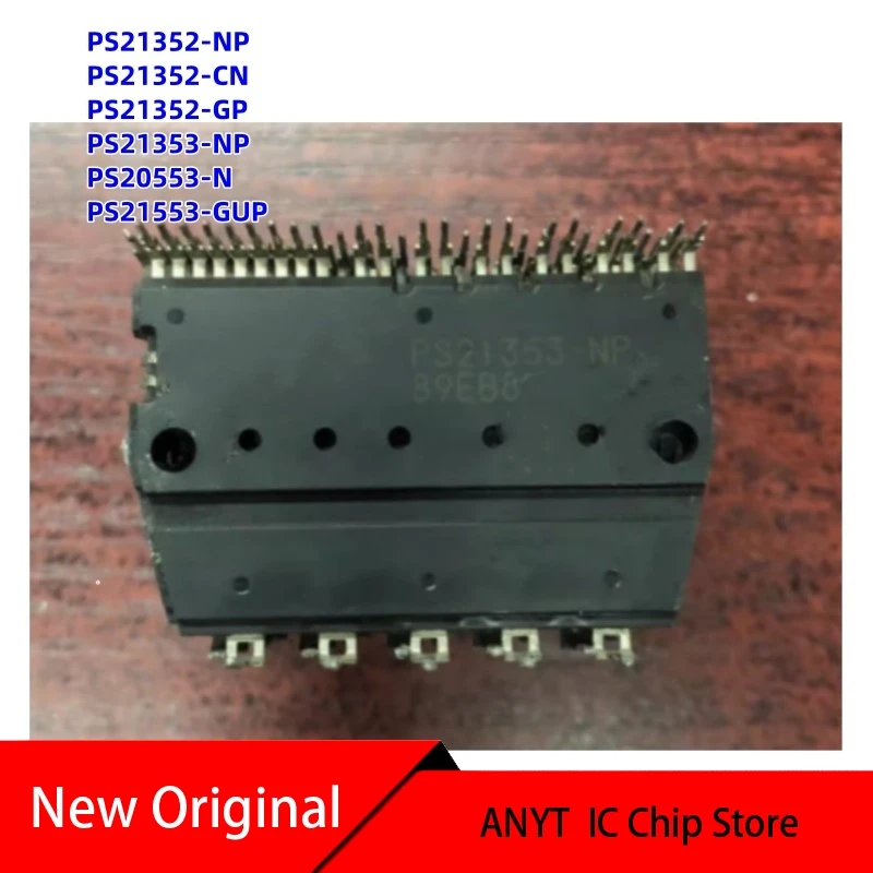 NeW  1Pcs/LOT PS21352-NP PS21352-CN PS21352-GP PS21353-NP PS21341-NP PS20553-N PS21553-GUP