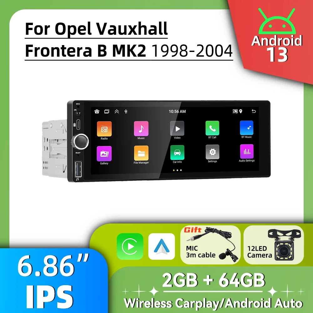 

6.86" Screen Stereo for Opel Vauxhall Frontera B MK2 1998-2004 Carplay Android Auto Android Car Multimedia 1 Din Radio GPS WIFI