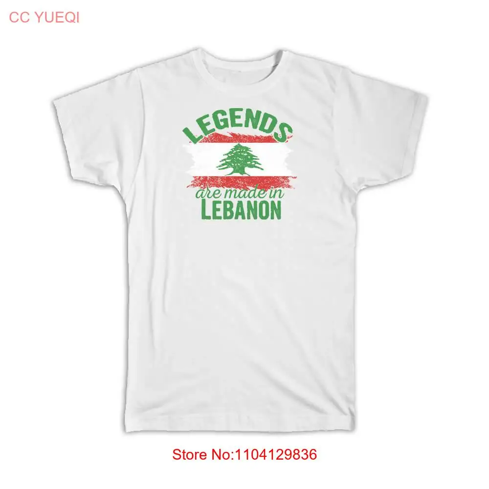 Legends are Made in Lebanon: Gift T-Shirt Flag Lebanese Expat Country