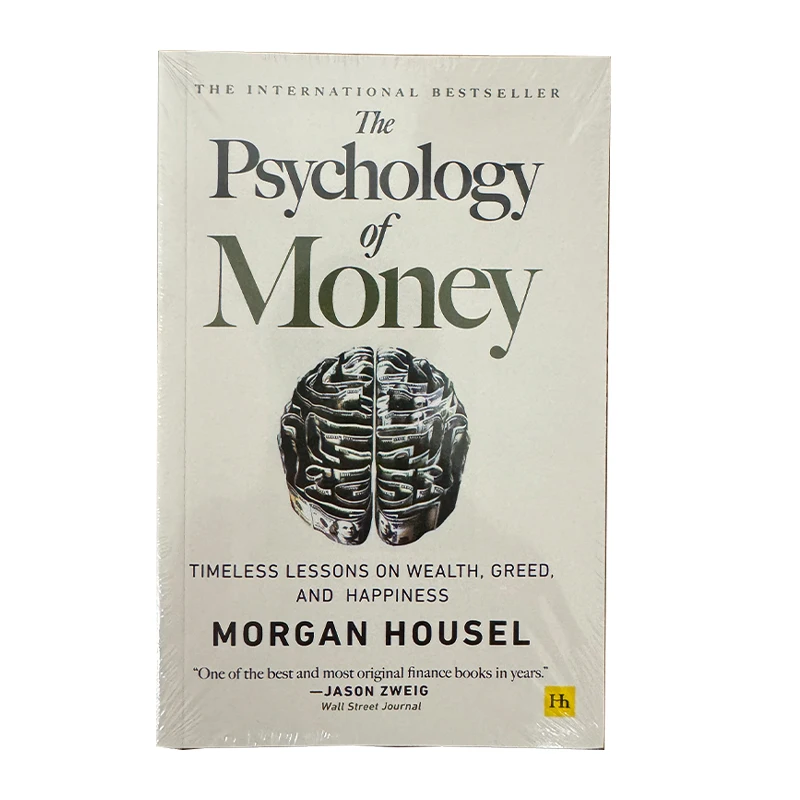 La psychologie de l'argent : des leçons intemporelles sur la richesse, la cupidité et le bonheur par Morgan Housel