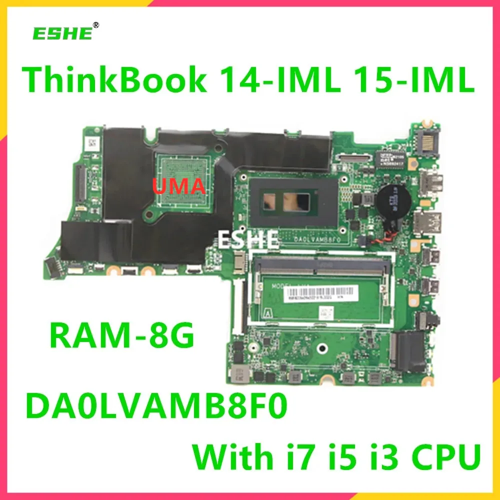 DA0LVAMB8F0 Für Lenovo ThinkBook E4-IML E5-IML 14-IIL 15-IIL 14-IML 15-IML Laptop Motherboard i3 i5 i7 CPU M260 2G GPU 8G RAM