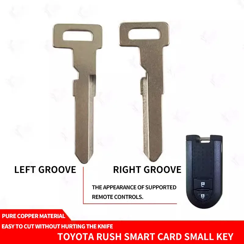 for Toyota Rush smart card small key Toyota Rush emergency machinery left and right slot small key