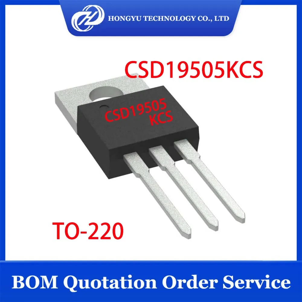 10 Pieces/Lots CSD19505KCS CSD19505 19505 19505KCS TO-220 MOSFET N-CH 80V 150A IC Chipset In Stocks