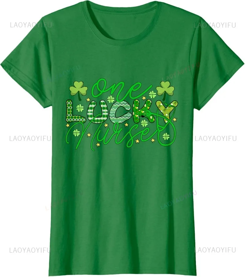 One Lucky Nurse Funny St. Patrick's Day Nursing Practitioner T-Shirt High Quality Cotton Tshirts Summer Women Short-sleev Tees