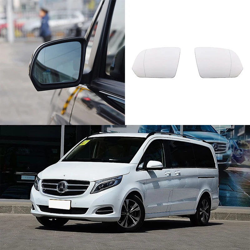 For Mercedes-Benz V Class W447 Vito Mercedes W447 2016-2023 Left or Right Side Heated Wing Mirror Glass Rearview Mirror Lens