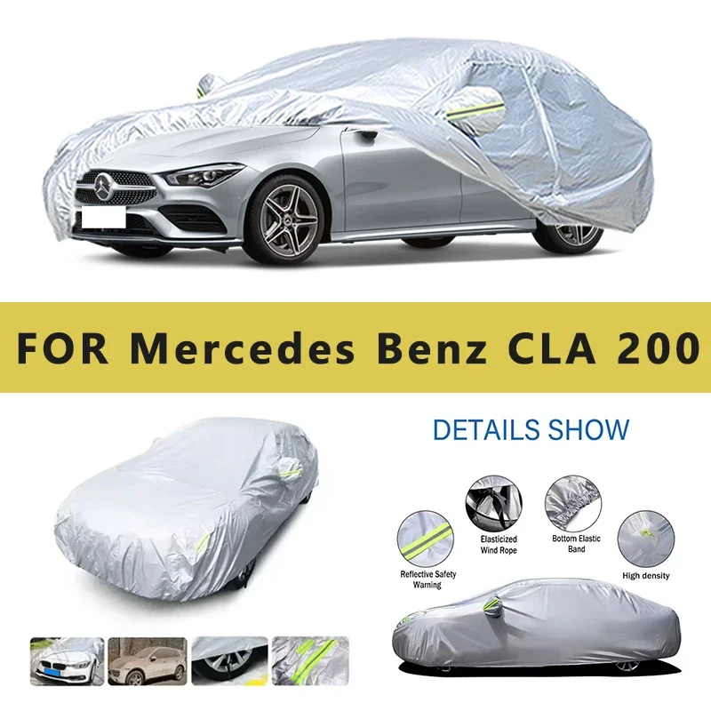 

For Mercedes Benz CLA 200 W117 Car Cover Outdoor Protection Covers Snow Sunshade Waterproof Dustproof Car Accessories