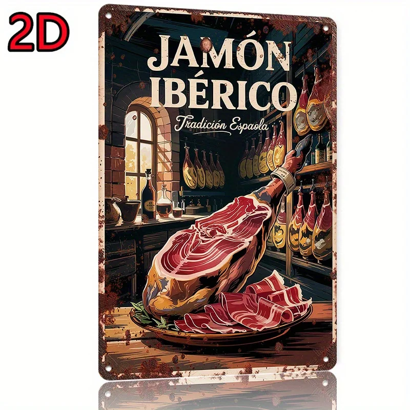 Letrero de hierro Retro 2D plano, "español Ibérico Ham Tradition Jamon Ibérico", arte de pared divertido y delicioso, 11,8x7,8 pulgadas, 30x2