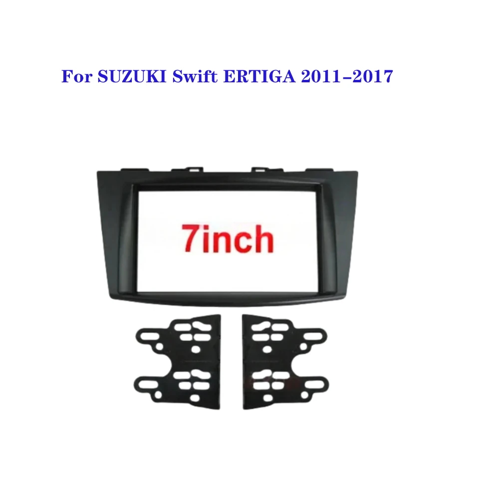 7inch Car Radio Fascia Frame For SUZUKI Swift ERTIGA 2011-2017 DVD Player Panel Fascias Bezel Stereo Plate