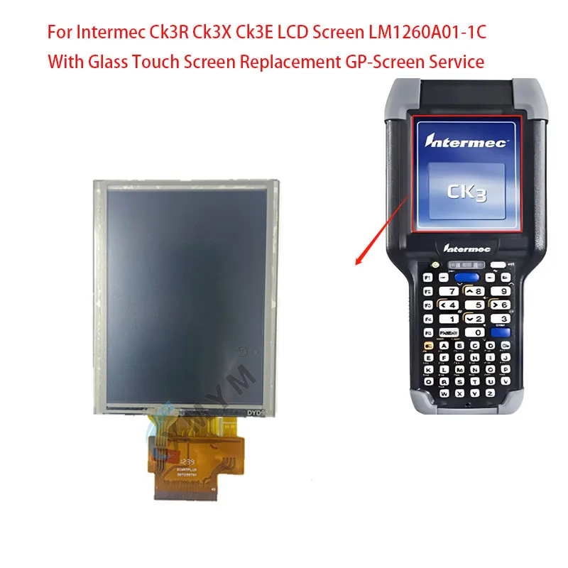 

For Intermec Ck3R Ck3X Ck3E LCD Screen LM1260A01-1C With Glass Touch Screen Replacement GP-Screen Service