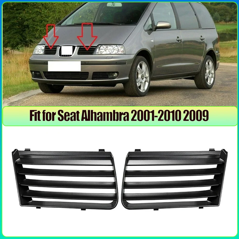 

Fit for Seat Alhambra 2001-2010 2009 Car Front Left Right Upper Bumper Radiator Grille Black Plastic 7M785365301C 7M785365401C