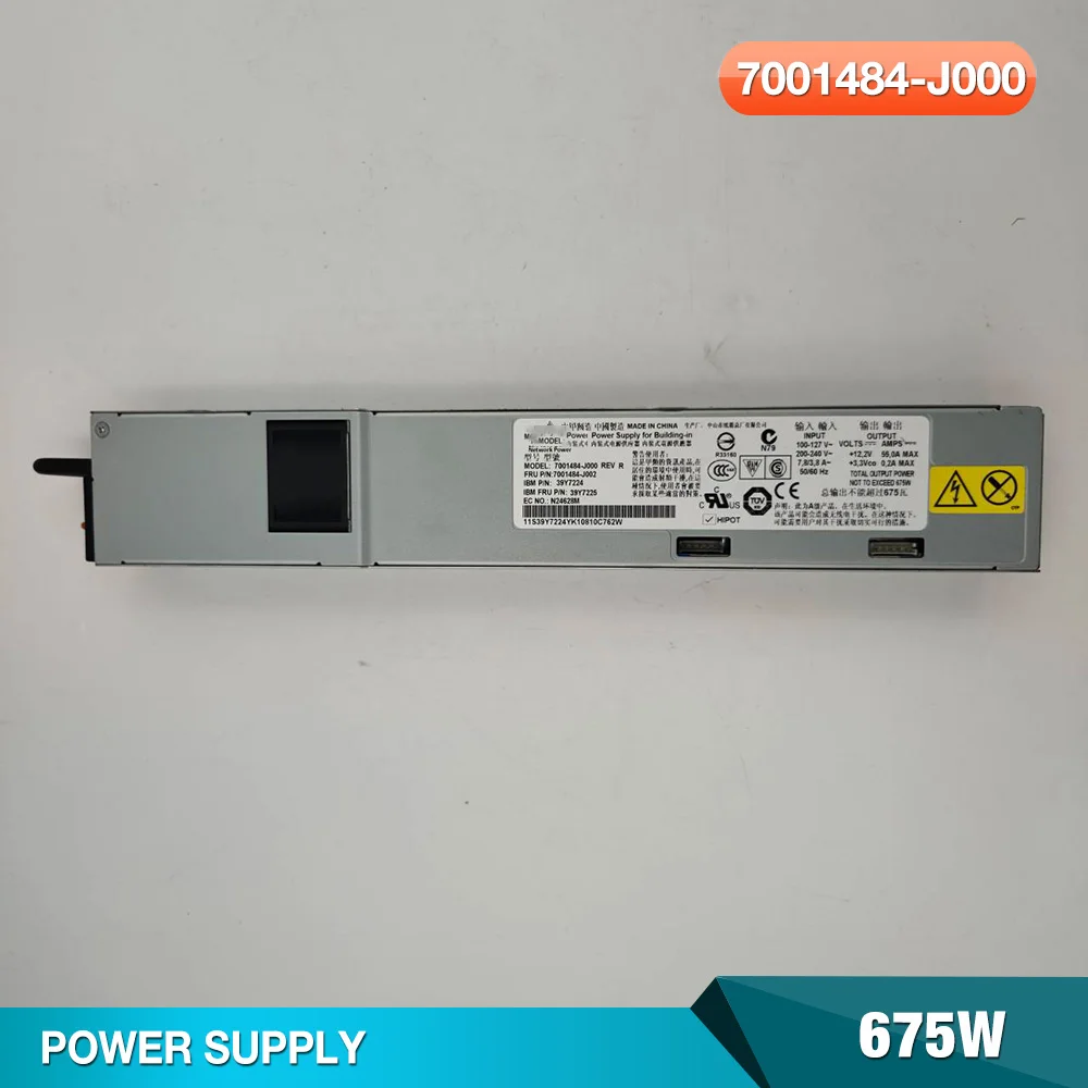 

1PCS For IBM X3550 X3650 M2 M3 675W Server Power Supply 7001484-J002 7001484-J000 39Y7200 39Y7201 39Y7224 39Y7225 FS7023 46M1075