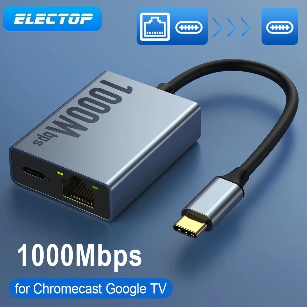 ELECTOP 1000Mbps USB C to Ethernet Adapter for Chromecast with Google TV Type-C to RJ45 Ethernet Network Card for Laptop Tablet