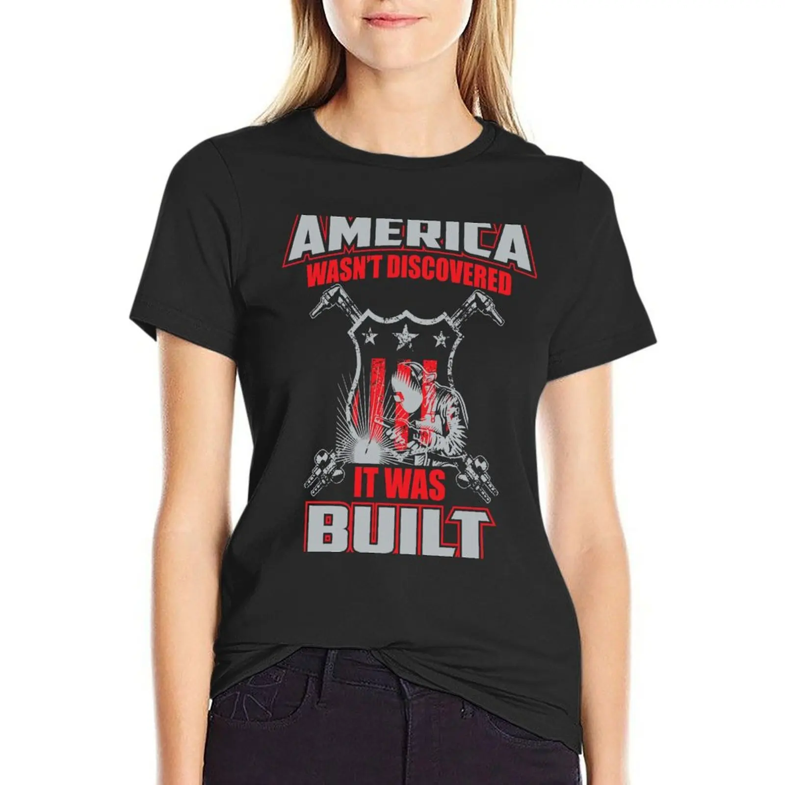 Welding Shirt America Was Built T-Shirt anime clothes animal print shirt for girls ariat shirts for Women