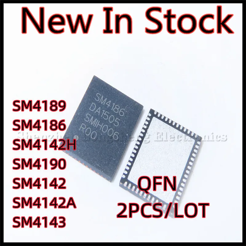 2PCS/LOT SM4189 SM4186 SM4142H SM4190 SM4142A = SM4142 SM4143 QFN SMD LCD IC chip New In Stock Original