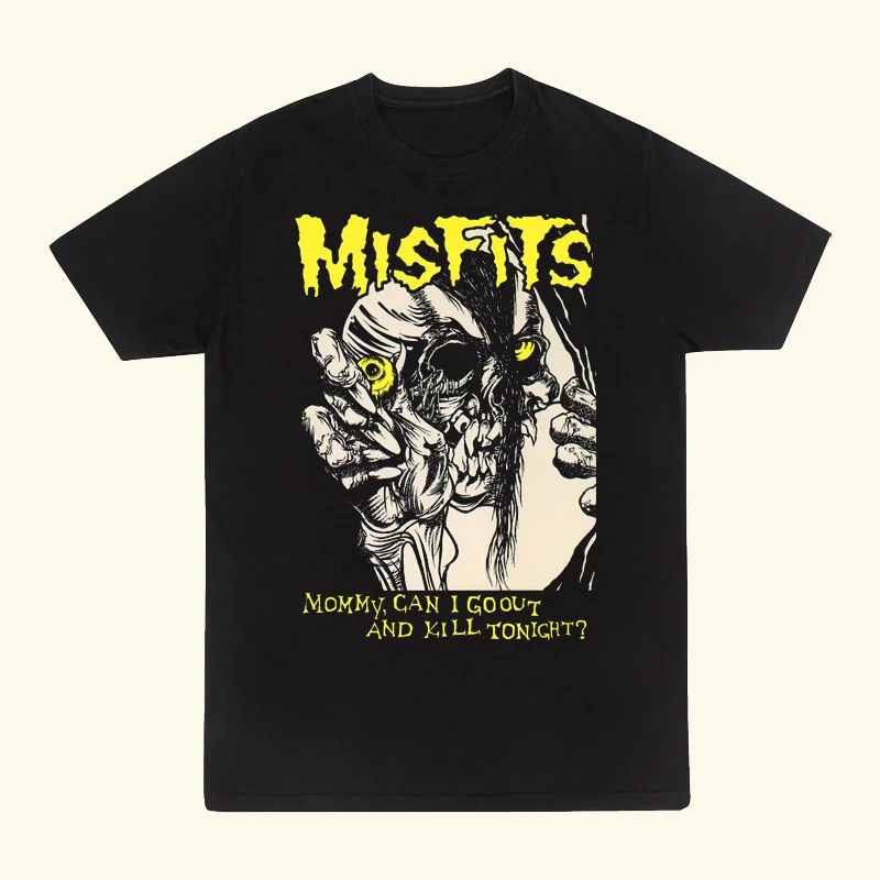 The Misfits Mommy, Can I Go Out And Kill Tonight All size S-5Xl T-shirt