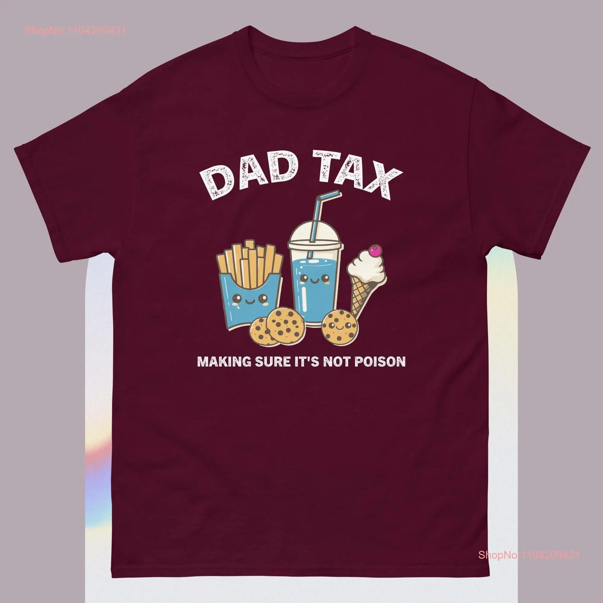 dad tax make sure its not poison t shirt long or short sleeves