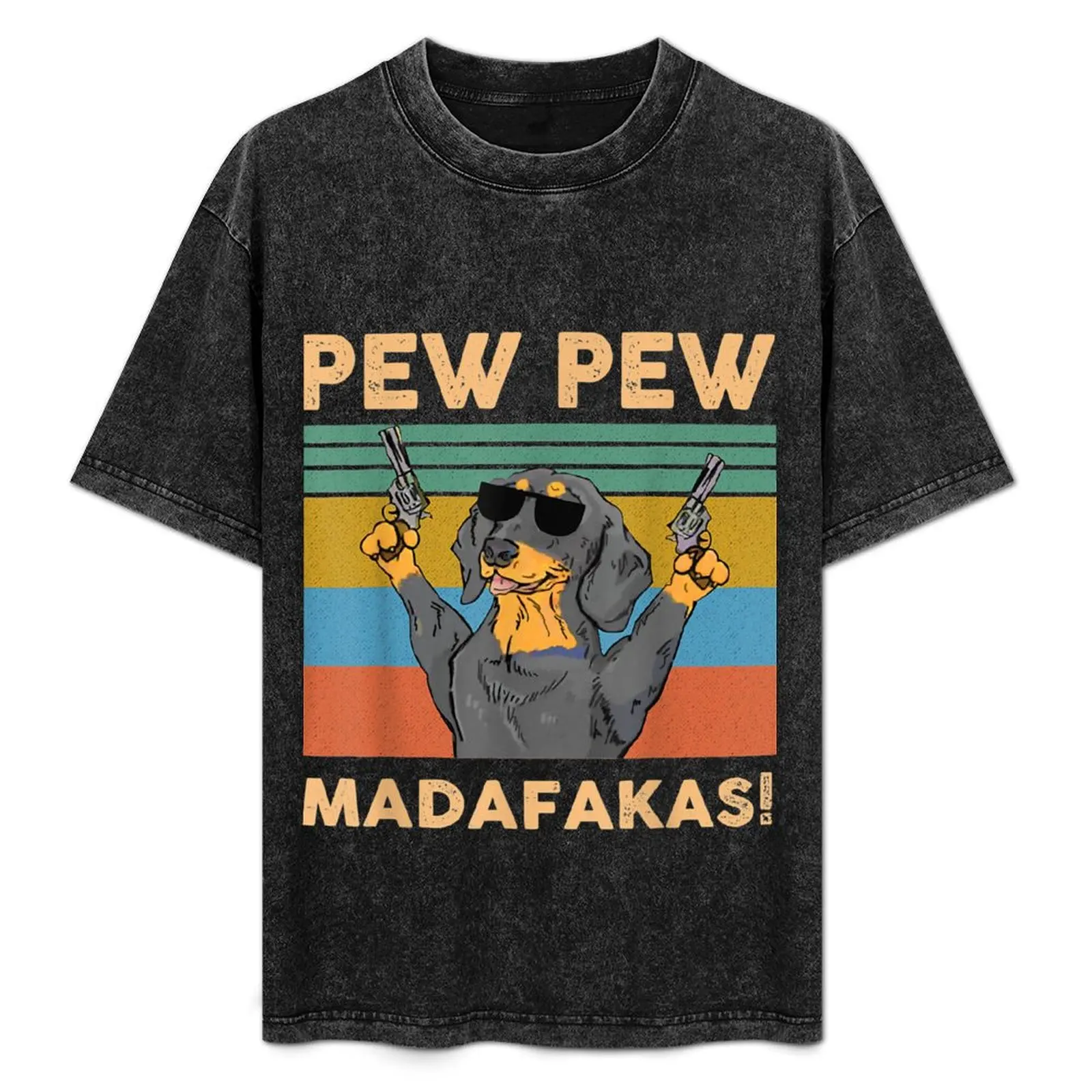 

Dachshund Pew Pew Madafakas Vintage Funny Crazy Dog T-Shirt graphic tee shirt sweat shirts graphic tees mens workout shirts