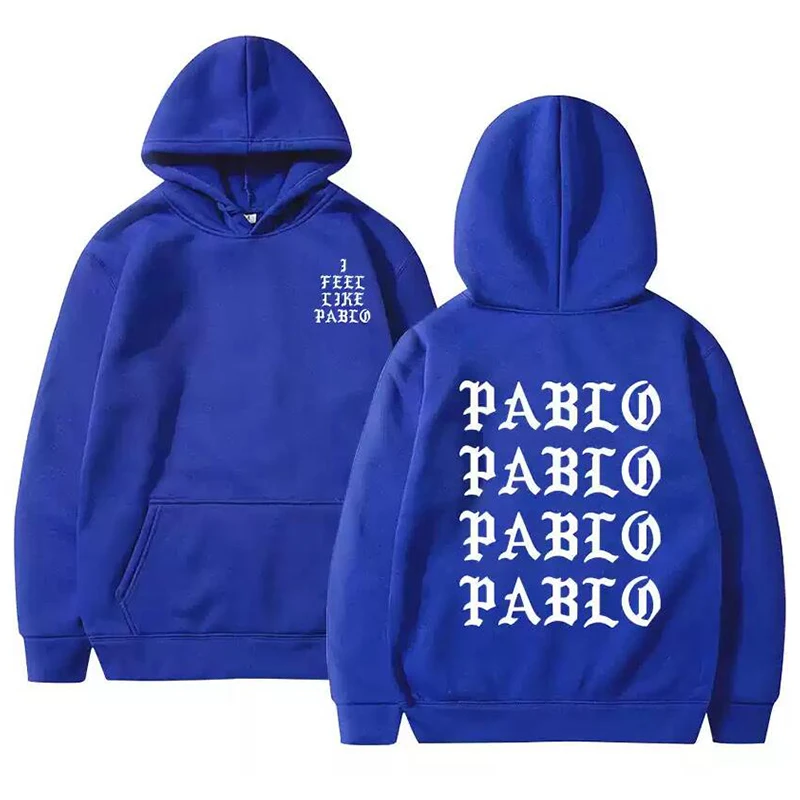 I Feel Like Pablo Hoodies Men Fashion Letter Graphic Printed Sweatshirts Women Cool Casual Harajuku Hooded Pullovers Sportwear