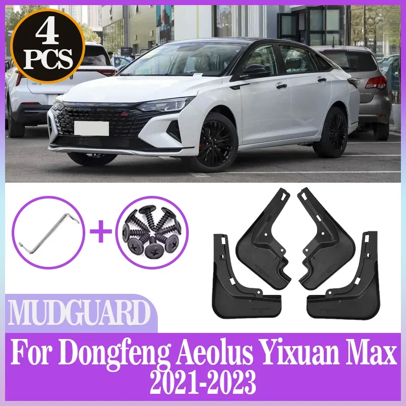 

For Dongfeng Aeolus Yixuan Max 2021 2022 2023 Car Mud Flaps 4PCS Fender Front Rear Fender Wheel Cover Mudguard Anti-splash Guard