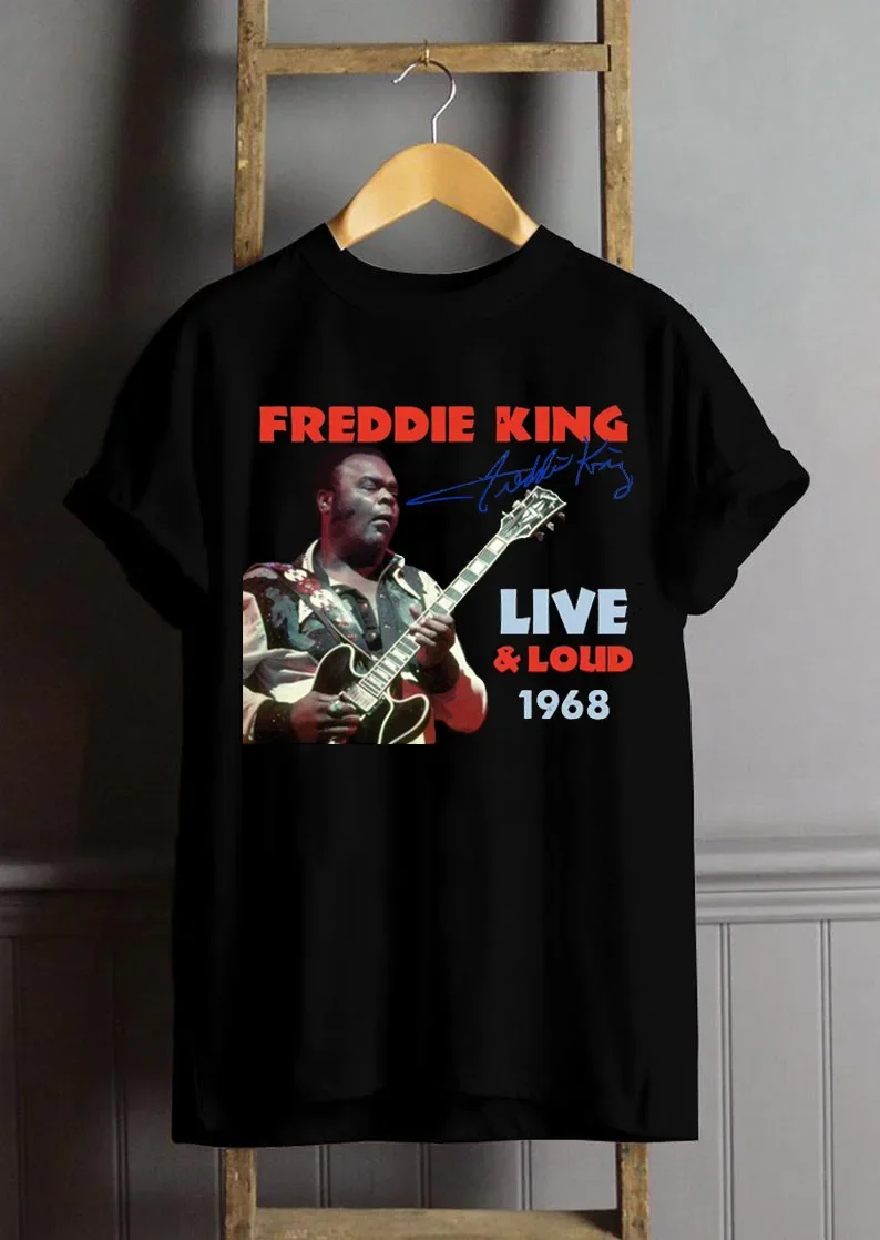 Freddie King Live Signature T shirt Full Size S to 5XL SS132 long or short sleeves